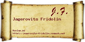Jagerovits Fridolin névjegykártya